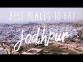 #JODHPUR - Best Places to Eat | Pyaaz Kachori, Mirchi Bada
