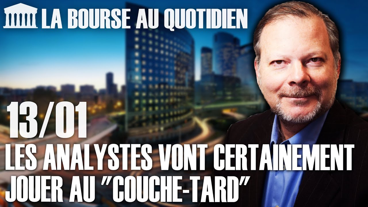 Bourse au Quotidien - Les analystes vont certainement jouer au "couche-tard"