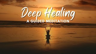 Deep Healing: A Guided Meditation with Affirmations and 528 Hz