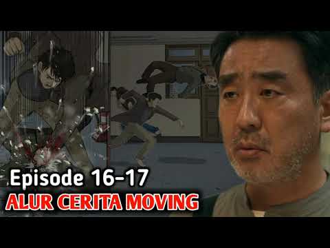 Moving episode 16-17 || part 2 || moving weebtoon alur cerita