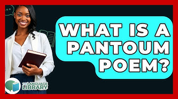 What Is A Pantoum Poem? - The Language Library