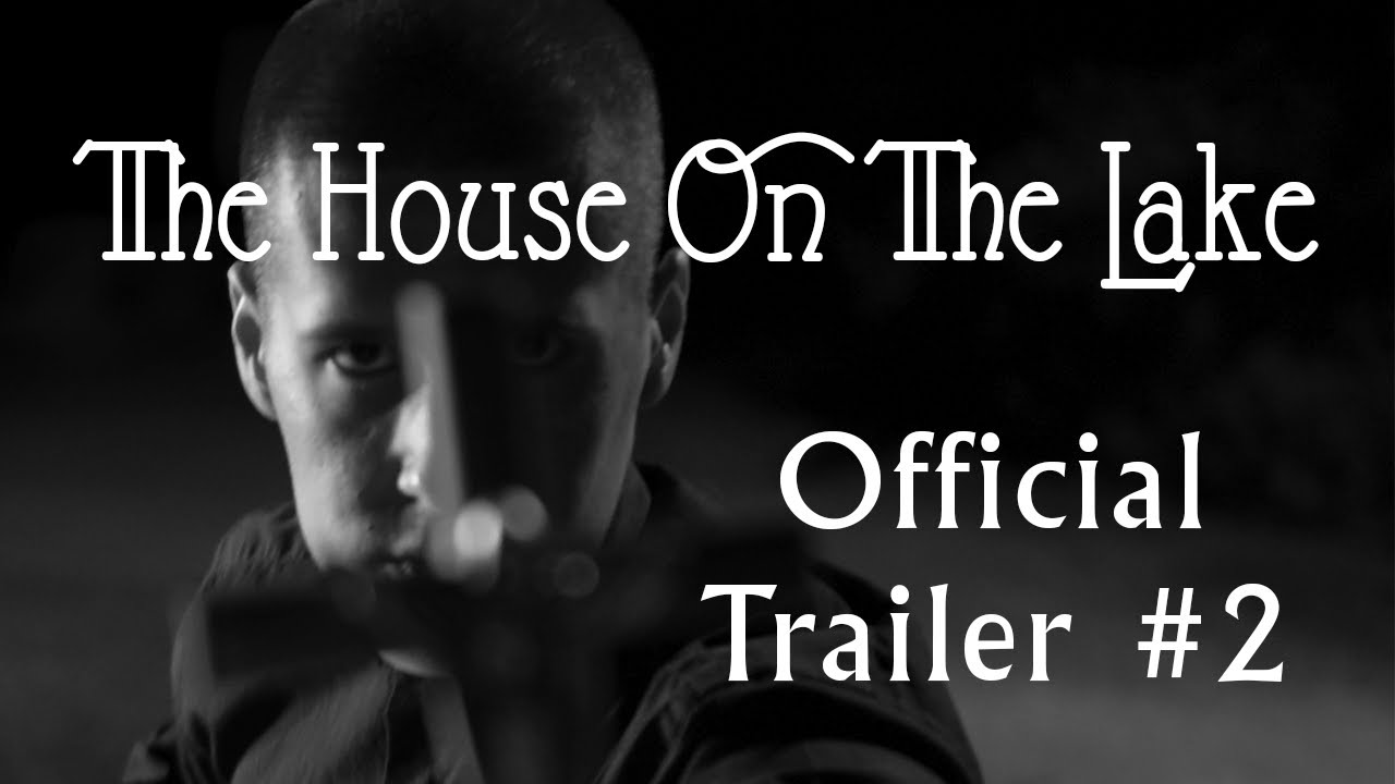 The House on the Lake - Official Trailer #2