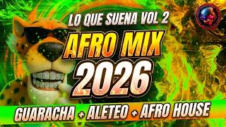 🔥 AFRO HOUSE MIX 2026 Vol 2 | Incluye “Indio Sere Sere” 🔥