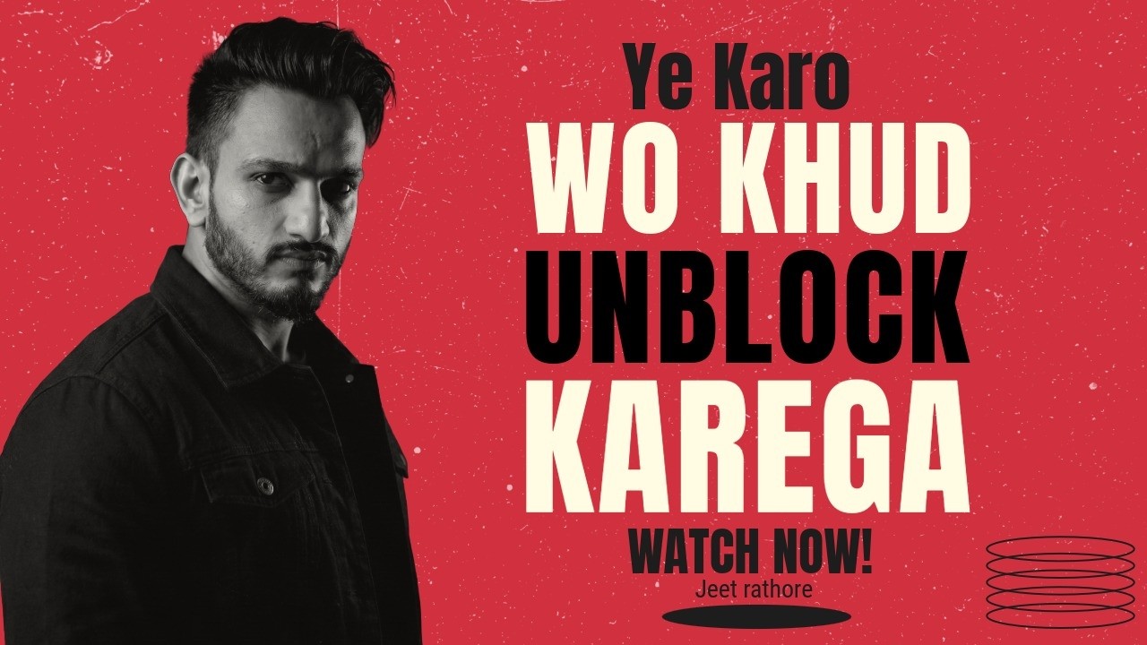 Block hone ke baad Ye Galti kabhi mat karna | Don't Chase, Do THIS Instead