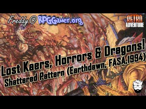 Classic Earthdawn at Its Best? | Shattered Pattern (Earthdawn