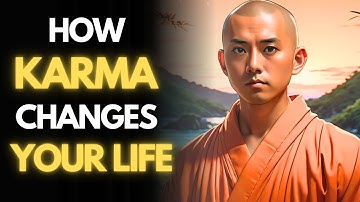 How Can Karma Change Your Life | Buddhist Wisdom