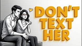 Don’t text Her anymore-STEP BACK