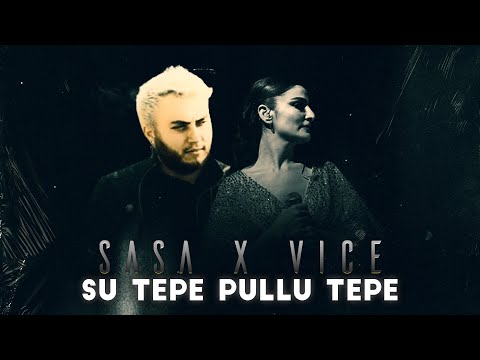 Sasa X Vice - ŞU TEPE PULLU TEPE (mixed by Kezer Prod) prod by. ILLEGAL BEATZ