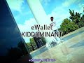 eWallet - Kiddominant ft Casper Nyovest