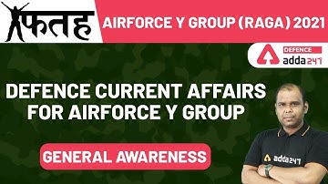 AIRFORCE Y Group (RAGA) 2021 || General Awareness || Defence Adda247