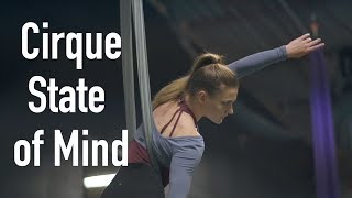 Cirque State of Mind- Documentary Final Project