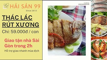 Cá Thác Lác Rút Xương Chỉ: 59.000đ | Hải Sản 99