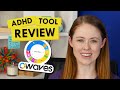 ADHD Friendly Way to Plan Your Day -- Owaves Review! (iOS)