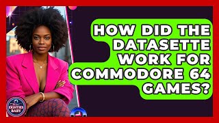 How Did The Datasette Work For Commodore 64 Games? - I'm an 80s Baby
