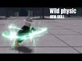Wild physic showcase new move and finisher