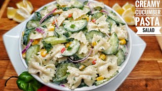 CREAMY CUCUMBER PASTA SALAD