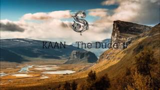 KAAN - The Dude