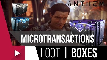 *New* Loot Boxes and Microtransactions in Anthem? Anthem