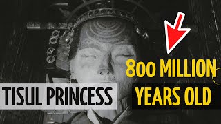 The Tisul Princess / A find that is 800 million years old: truth or nonsense?