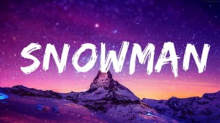 Sia - Snowman (Lyrics) | Let's go below zero and hide from the sun  | 25 MIN