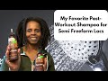 My Favorite Clarifying Shampoo for My Semi-Freeform Locs