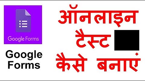 Steps to create online test using Google Forms