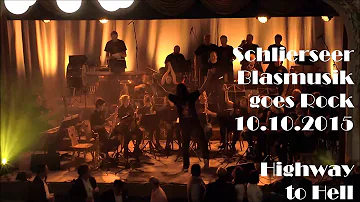 Schliersee Blasmusik goes Rock 2015 Highway To Hell