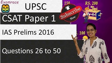 IAS CSAT Prelims Paper 1 2016 Solved: Part 2 - Questions 26 to 50