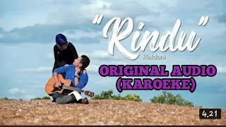 RIALDONI RINDU ORIGINAL AUDIO (KAROEKE LIRIK)