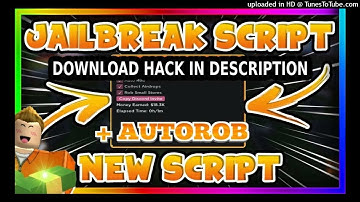 [FREE NEW MODE] AUTOROB SCRIPT 2022 / JAILBREAK ROBLOX UPDATE 2022