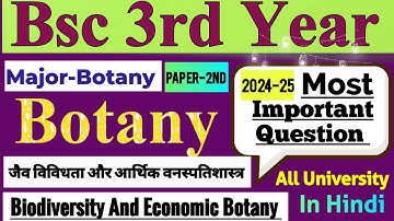 Bsc 3rd Year Major Botany (Paper-2nd) Most Important Questions || All University Students 2024-25