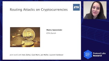 Routing Attacks in Cryptocurrencies - Maria Apostolaki