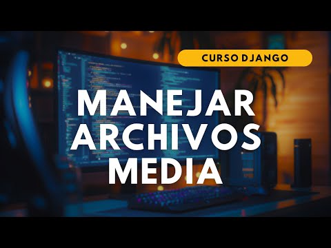 29.- CURSO DJANGO