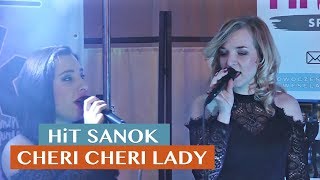 HiT SANOK - Cheri Cheri Lady NOWOŚĆ 2018 chords