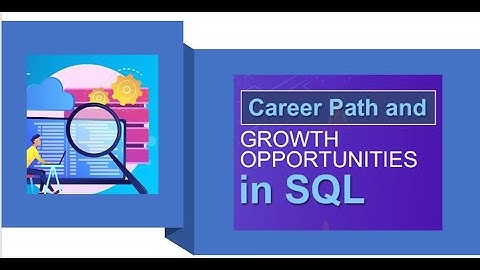 What is SQL? Future Career Scope & Opportunities