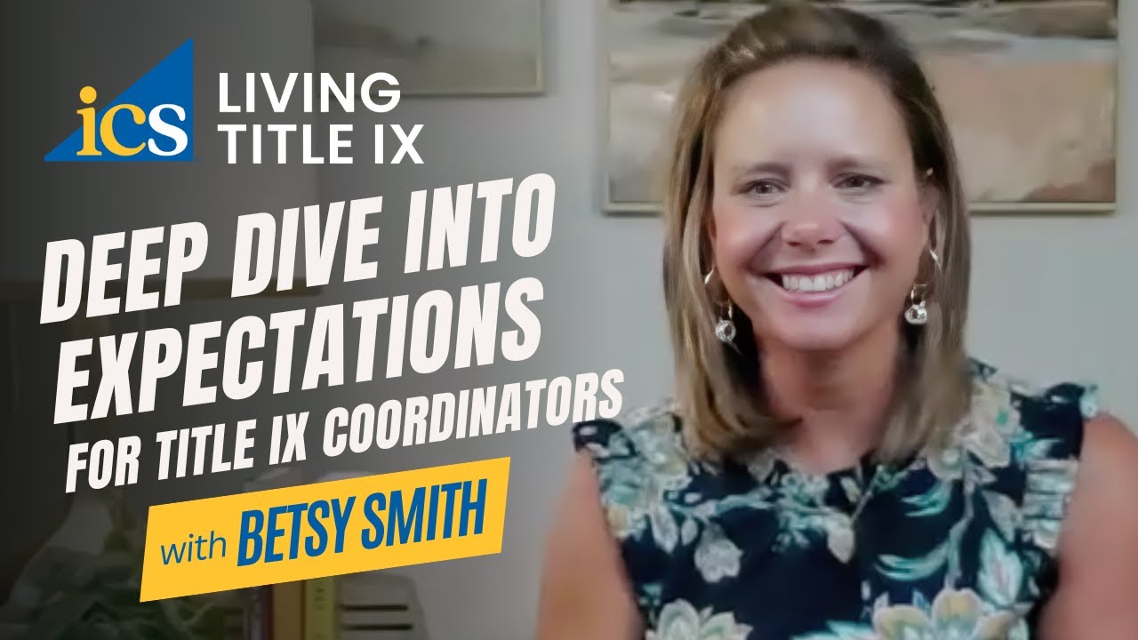 Living Title IX: Navigating Challenges with Title IX Expert Megan Farrell