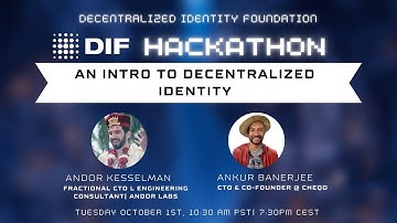 Intro to Decentralized Identity - DIF Hackathon 2024