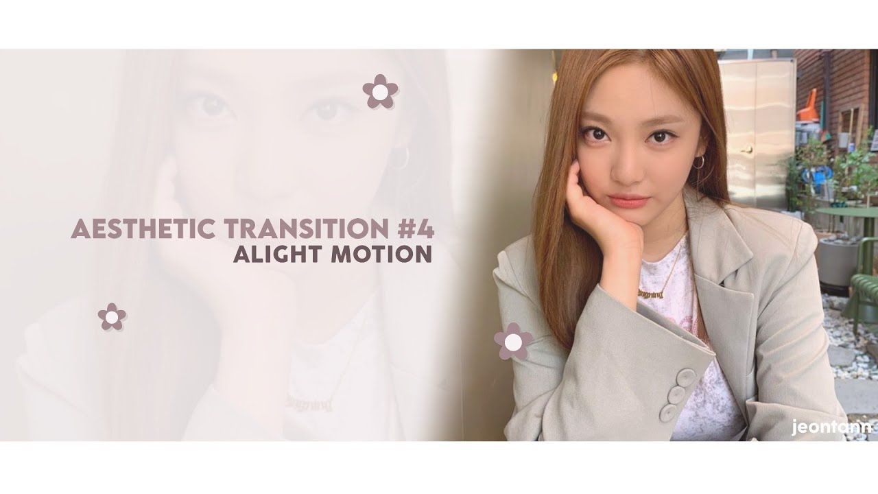 𓂃 ⊹ aesthetic transition #4 – alight motion