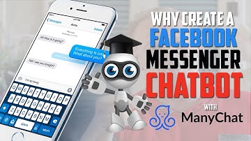 Why Create A Facebook Messenger Chatbot - ManyChat Tutorial