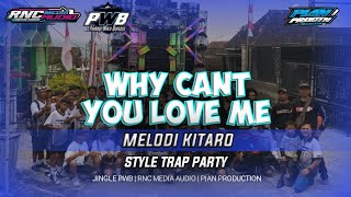DJ JINGLE PWB TEAM ,WHY CANT YOU LOVE ME ,TRAP & PARTY STYLE PIAN PRDCTN