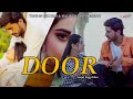 Door official song  amjad baggi khan  tune in records  new punjabi romantic song 2022