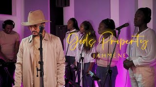 God’s Property | Live Session | Jahméne