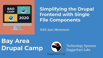 Simplifying the Drupal frontend with Single File Components