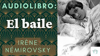 Audiolibro: El baile, de Irène Némirovsky. Voz humana ❤