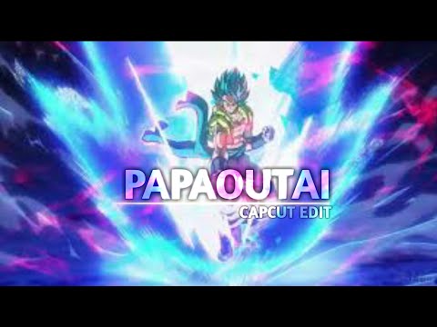 Dbz Papaoutai Capcut Edit 