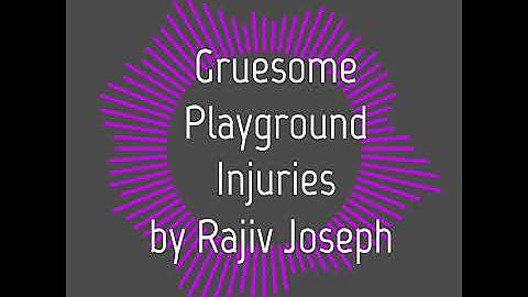 Ever been hurt? ~ Gruesome Playground Injuries by Rajiv Joseph #Shorts