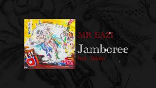 Mr Eazi - Jamboree (feat. Tekno) [Official Audio]