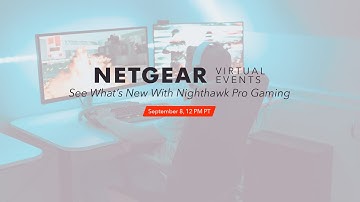 NETGEAR Virtual Events: See What