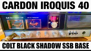 COLT BLACK SHADOW SSB AM TRANSCEIVER REVIEW
