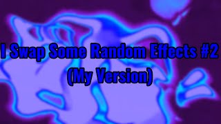 I Swap Some Random Effects